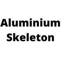 Aluminium Skeleton