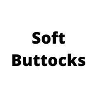 Soft Buttocks